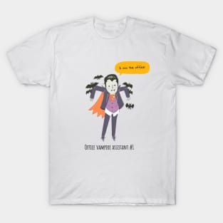 Office vampire assistant #1 T-Shirt